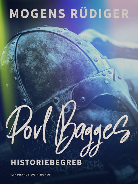 Cover for Povl Bagges historiebegreb