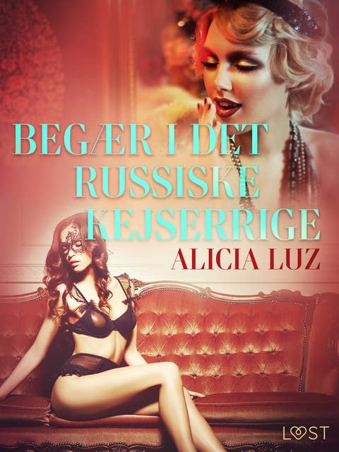 Begær i det Russiske Kejserrige - Erotisk novelle