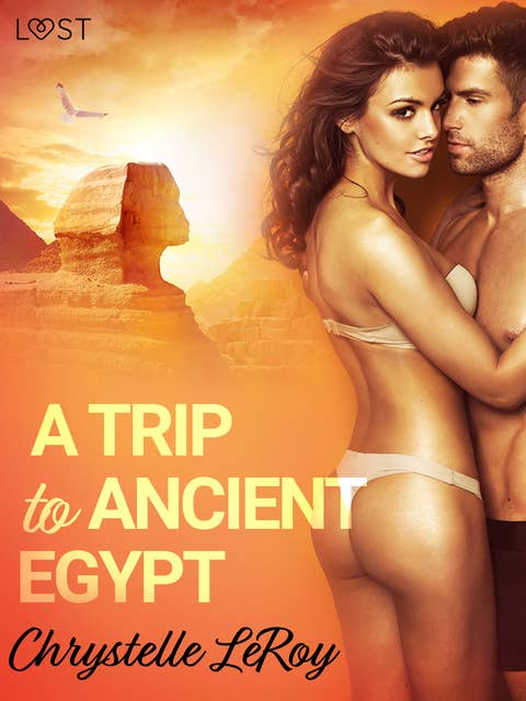 A Trip To Ancient Egypt – Erotic Short Story