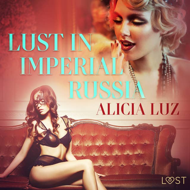 Lust in Imperial Russia: Erotic Short Story