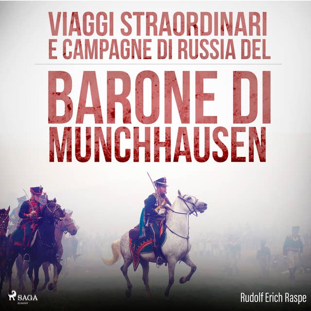 Viaggi straordinari e campagne di Russia del Barone di Munchhausen