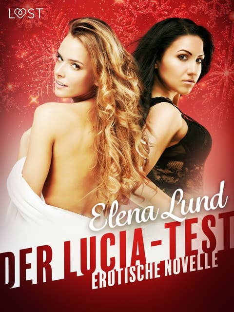 Der Lucia-Test - Erotische Novelle