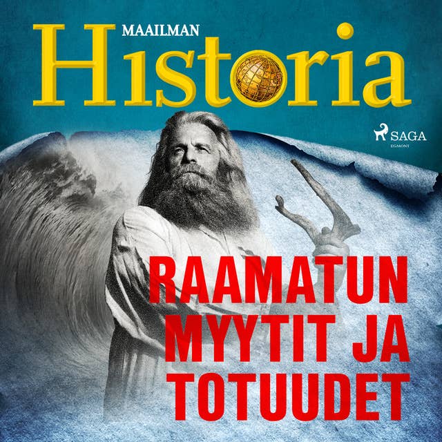 Raamatun myytit ja totuudet by Maailman Historia