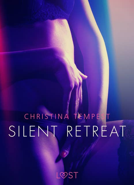Silent Retreat – Erotic Short Story