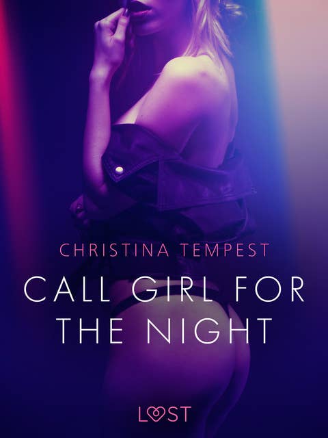 Call Girl for the Night – Erotic Short Story