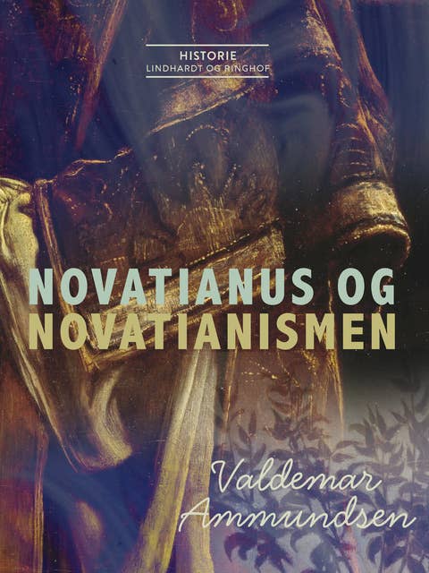 Novatianus og novatianismen