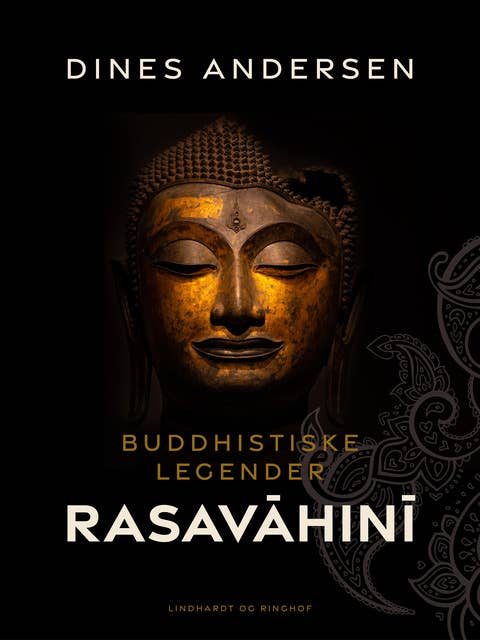 Buddhistiske legender. Rasavāhinī by Dines Andersen