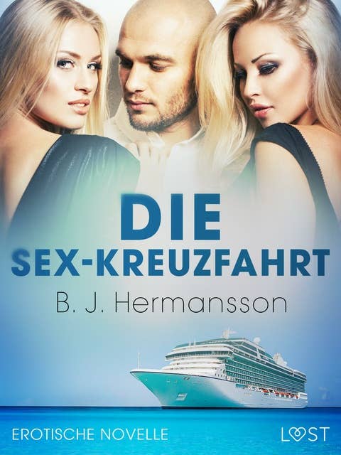 Die Sex-Kreuzfahrt - Erotische Novelle