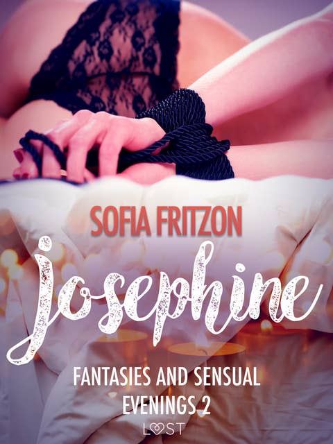Josephine: Fantasies and Sensual Evenings 2 – Erotic Short Story