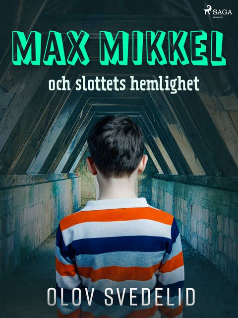 Max Mikkel och slottets hemlighet