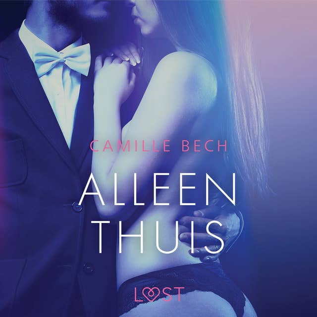 Alleen thuis - erotisch verhaal by Camille Bech
