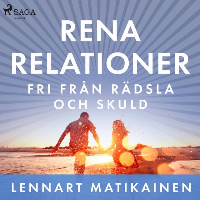 Cover for Rena relationer : Fri från rädsla och skuld