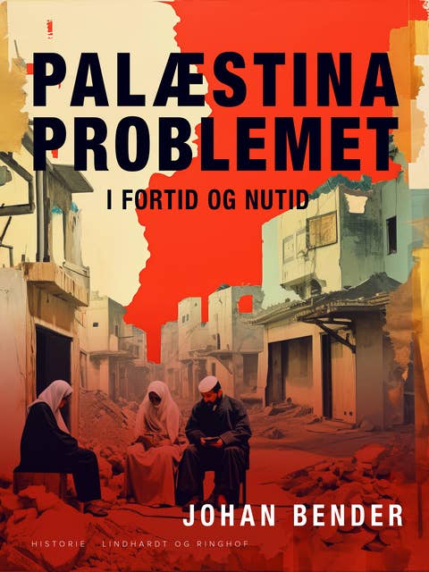 Palæstinaproblemet i fortid og nutid 