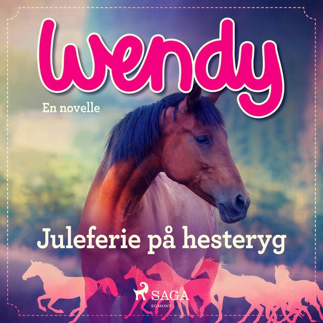 Wendy - Juleferie på hesteryg