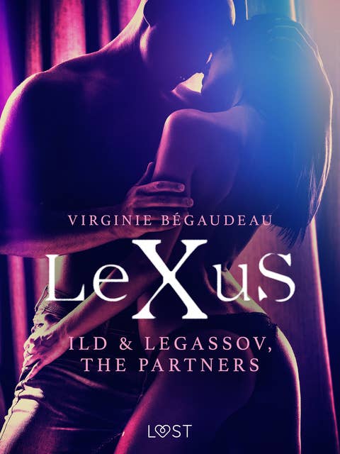 LeXuS: Ild & Legassov, The Partners – Erotic Dystopia