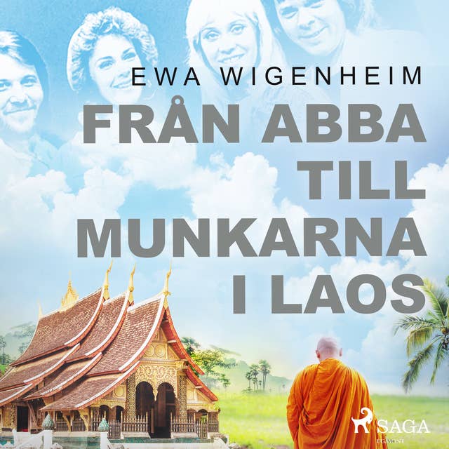 Från ABBA till munkarna i Laos