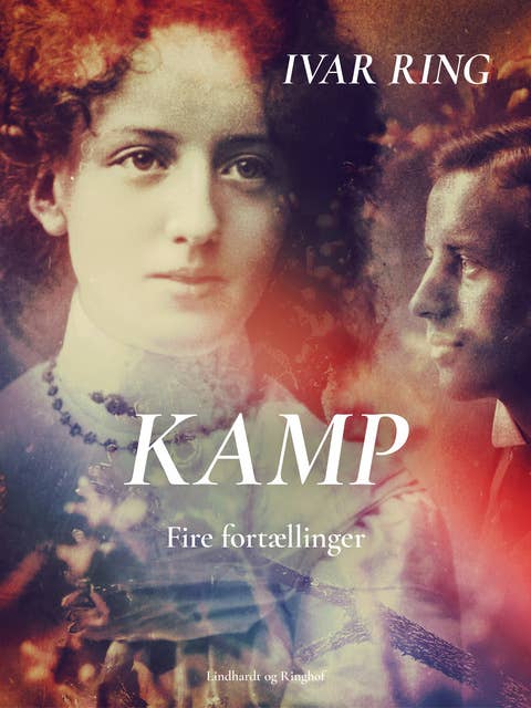 Kamp. Fire fortællinger