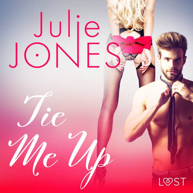 Tie Me Up – Erotic Short Story