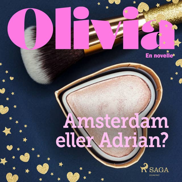 Olivia - Amsterdam eller Adrian?