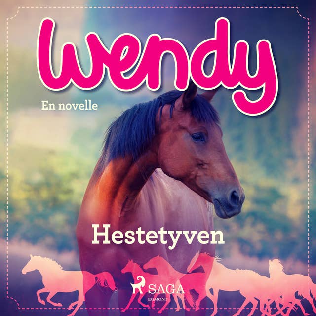 Wendy - Hestetyven