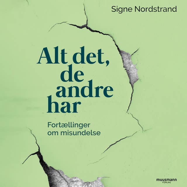 Alt det, de andre har - Fortællinger om misundelse