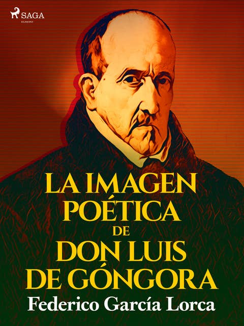 La imagen poética de don Luis de Góngora
