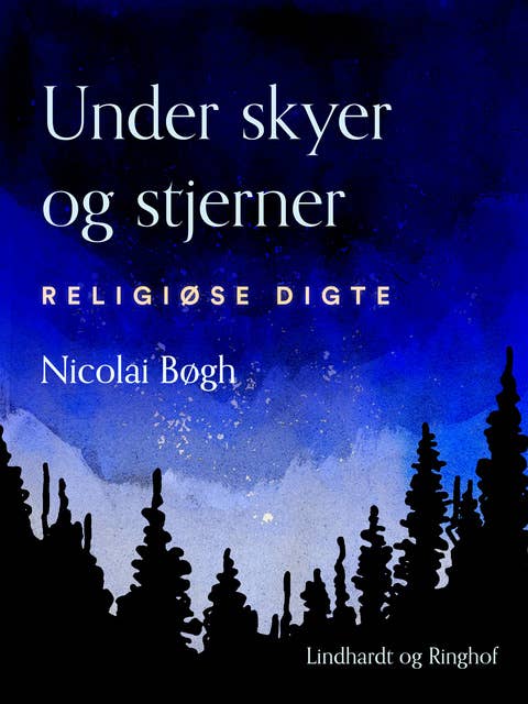 Under skyer og stjerner. Religiøse digte