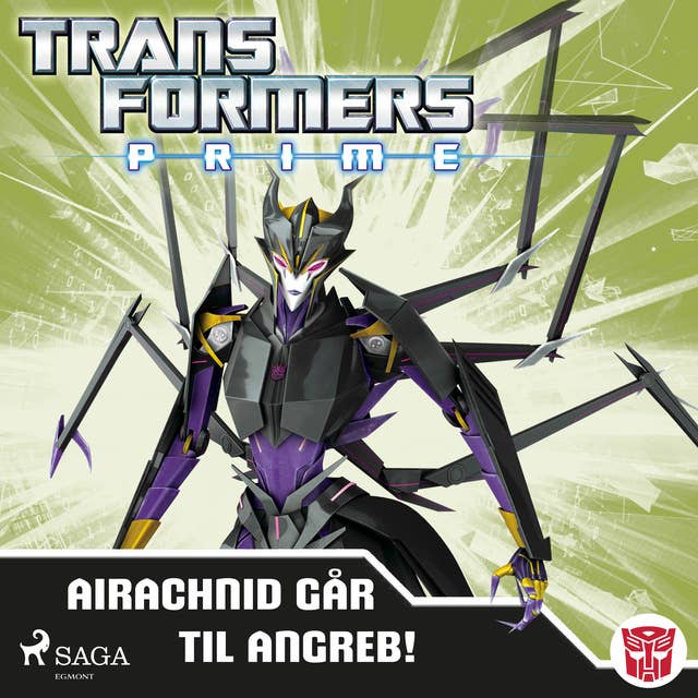 Transformers - Prime - Airachnid går til angreb!
