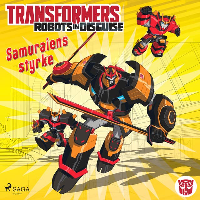 Transformers - Robots in Disguise - Samuraiens styrke