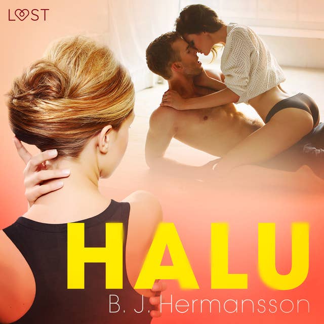 Halu – eroottinen novelli