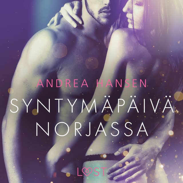 Syntymäpäivä Norjassa - eroottinen novelli