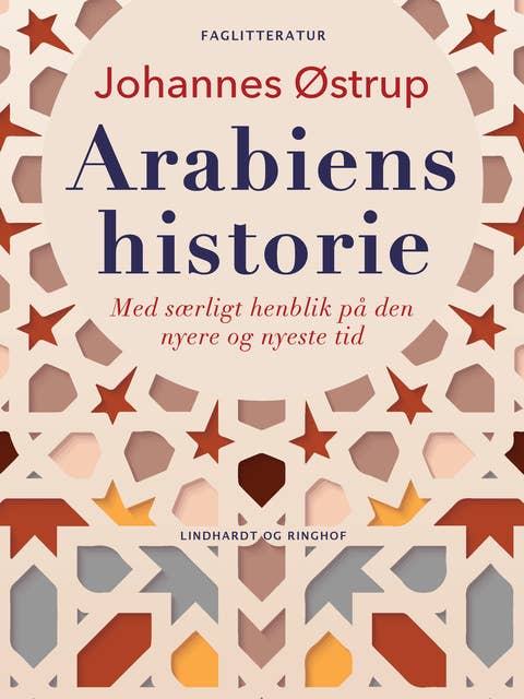Arabiens historie. Med særligt henblik på den nyere og nyeste tid