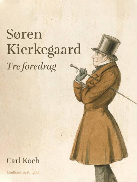Søren Kierkegaard. Tre foredrag
