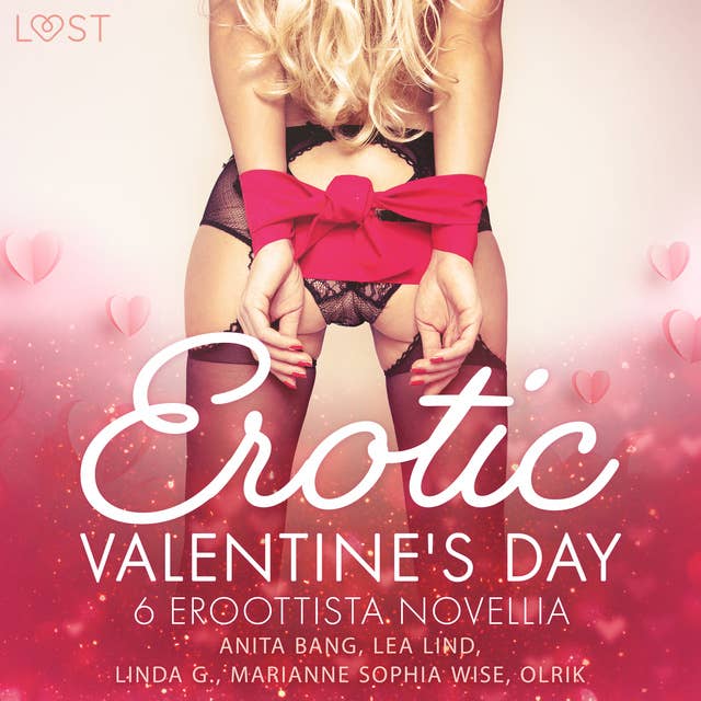 Erotic Valentine's Day - 6 eroottista novellia
