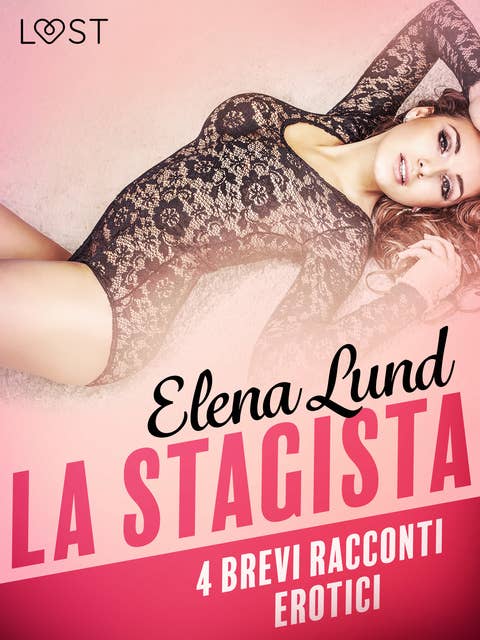 Cover for La stagista - 4 brevi racconti erotici
