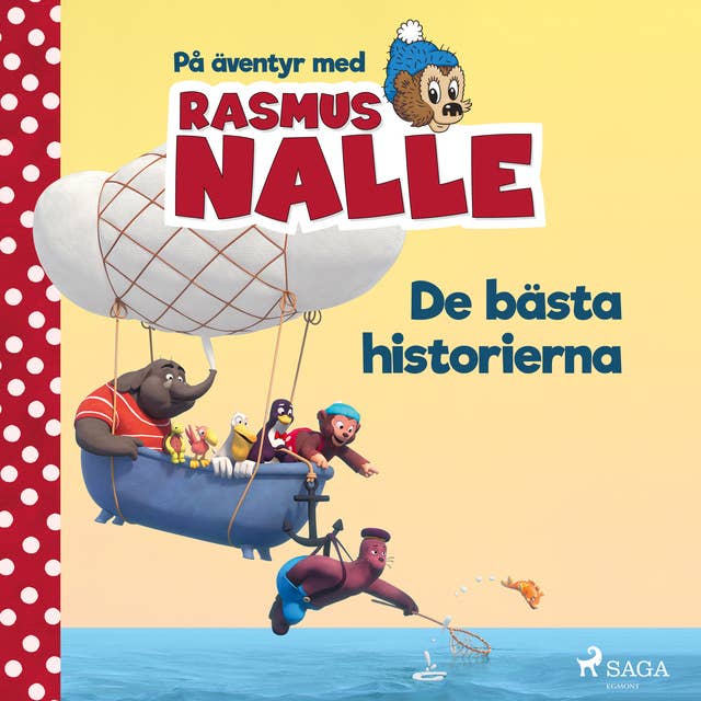 På äventyr med Rasmus Nalle - De bästa historierna