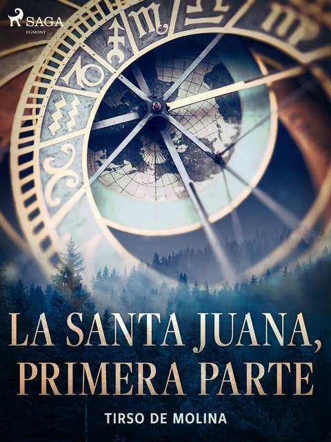 La Santa Juana, primera parte