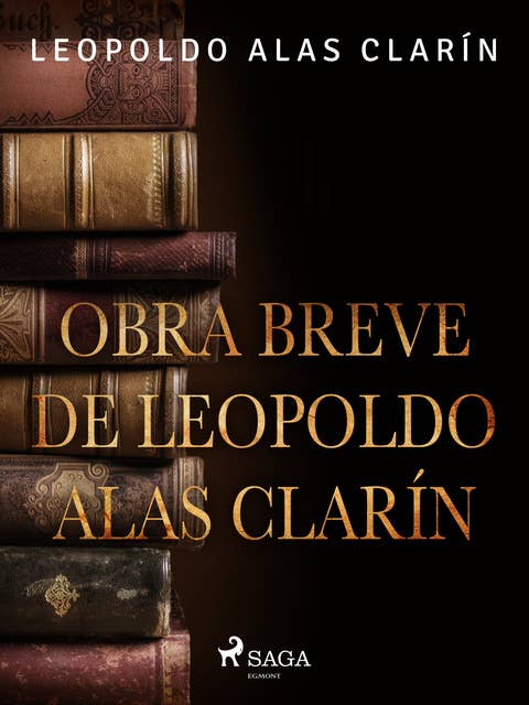 Obra breve de Leopoldo Alas Clarín