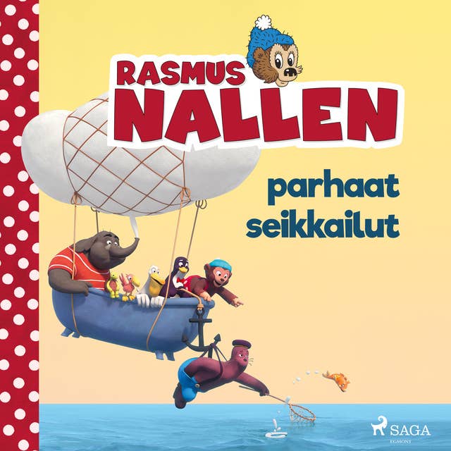 Rasmus Nallen parhaat seikkailut