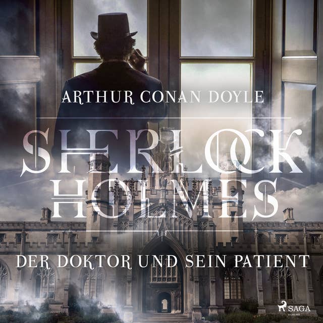 Sherlock Holmes: Der Doktor und sein Patient