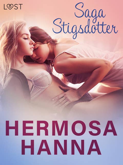Hermosa Hanna – una novela corta erótica
