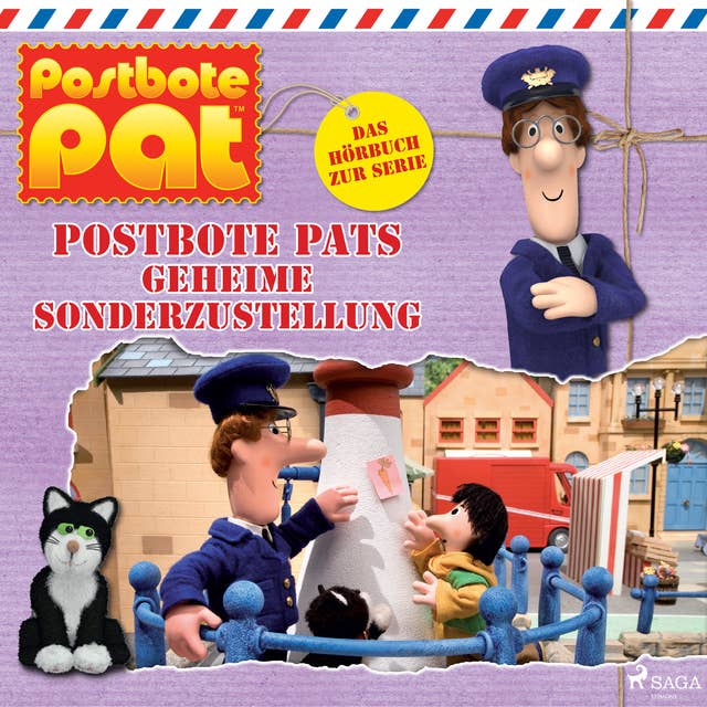 Postbote Pat: Postbote Pats geheime Sonderzustellung
