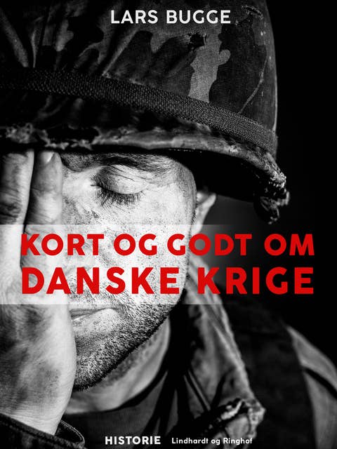 Kort og godt om danske krige