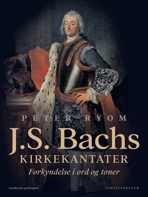 J.S. Bachs kirkekantater. Forkyndelse i ord og toner