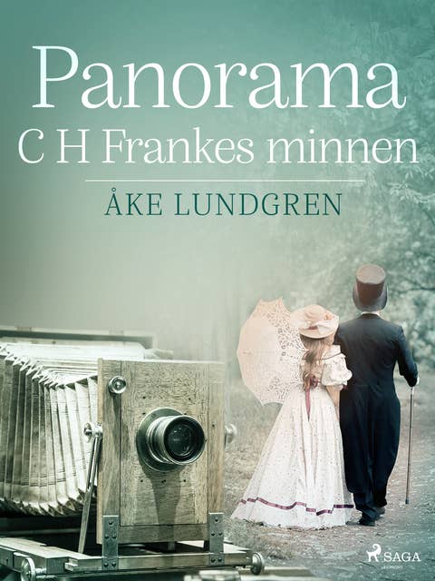 Panorama: C H Frankes minnen