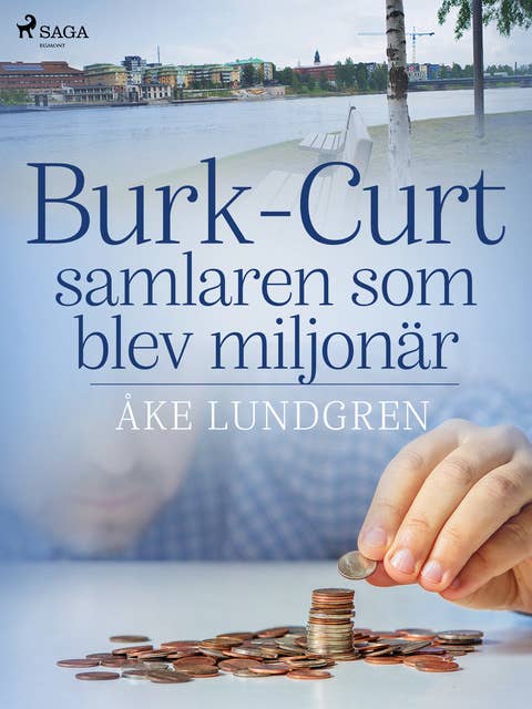 Burk-Curt – samlaren som blev miljonär