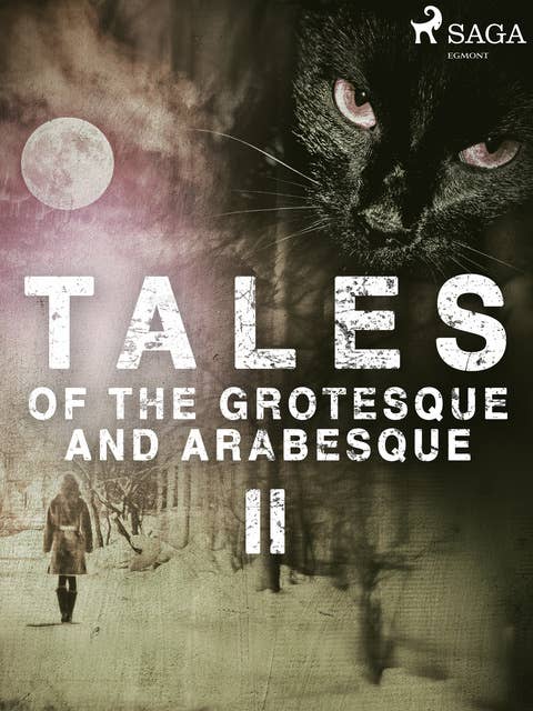 Tales of the Grotesque and Arabesque II
