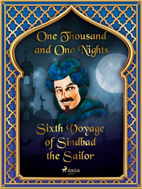 Sixth Voyage of Sindbad the Sailor