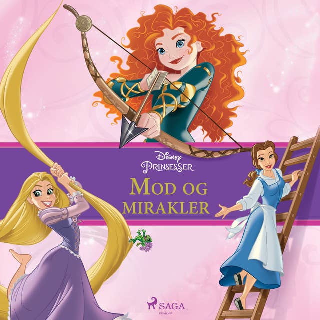 Disney-prinsesser - Mod og mirakler