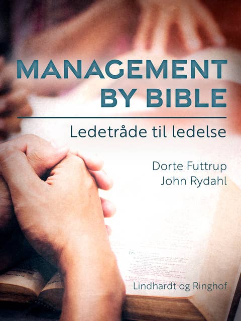 Management by Bible. Ledetråde til ledelse